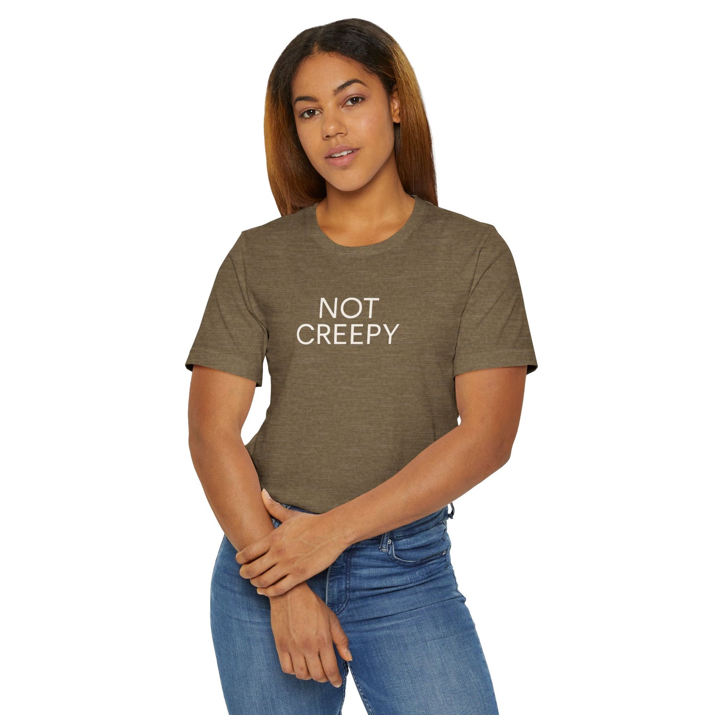 NOT CREEPY T-Shirt