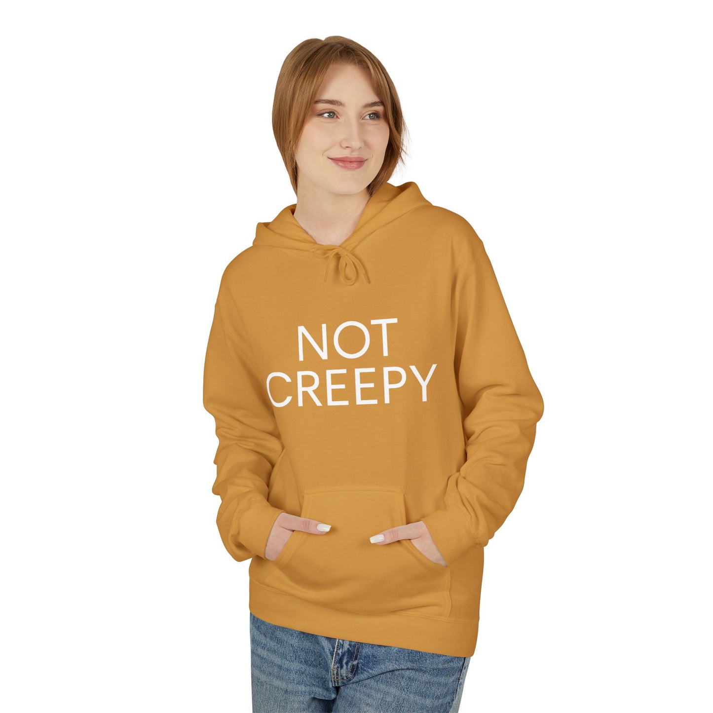 NOT CREEPY Fleece Hoodie