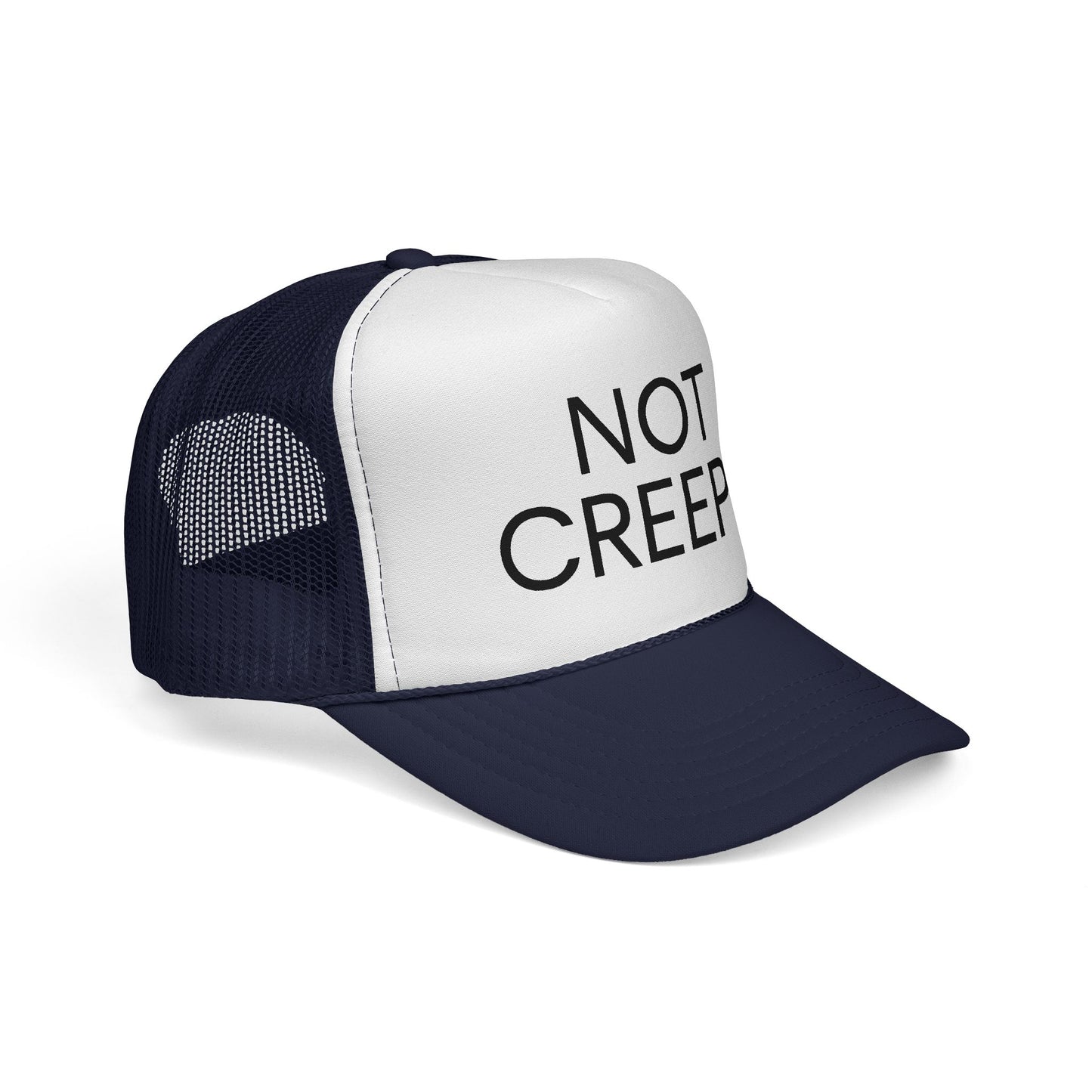 NOT CREEPY Trucker Hat