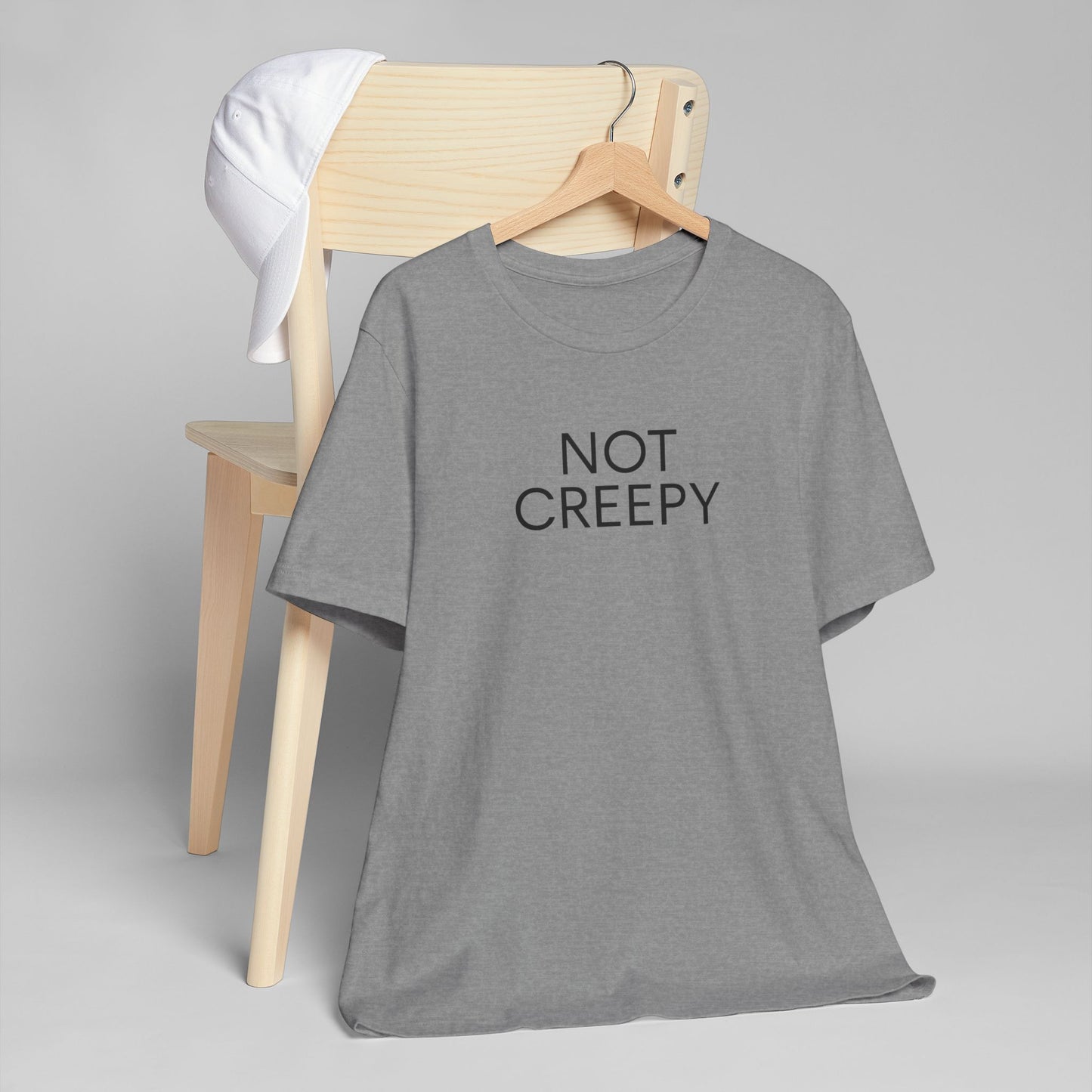 NOT CREEPY T-Shirt