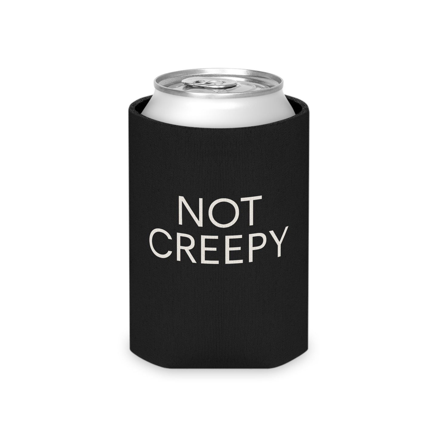 NOT CREEPY Koozie