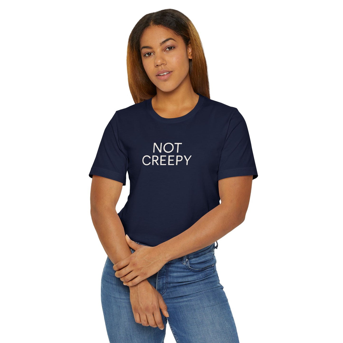 OG NOT CREEPY T-Shirt