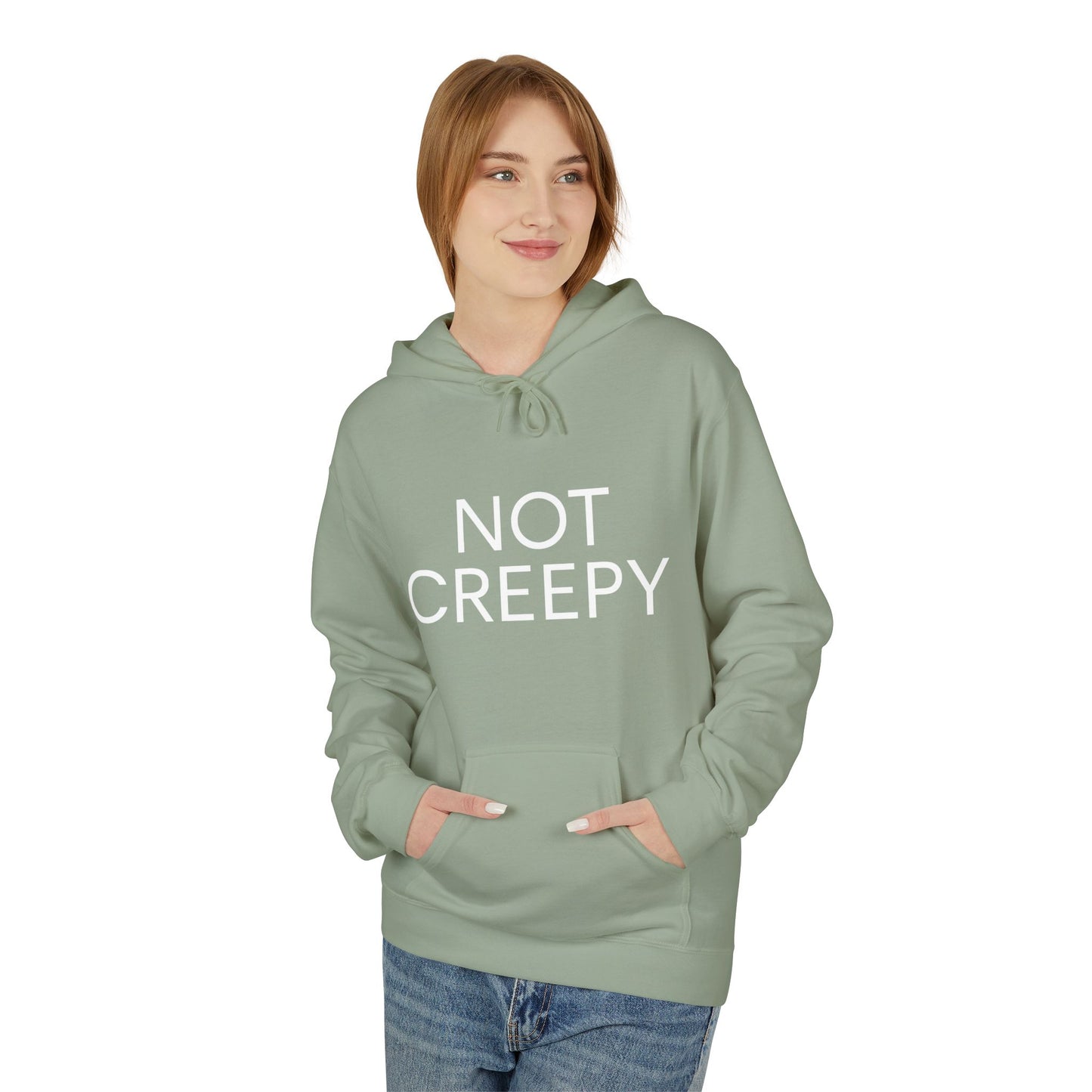NOT CREEPY Fleece Hoodie