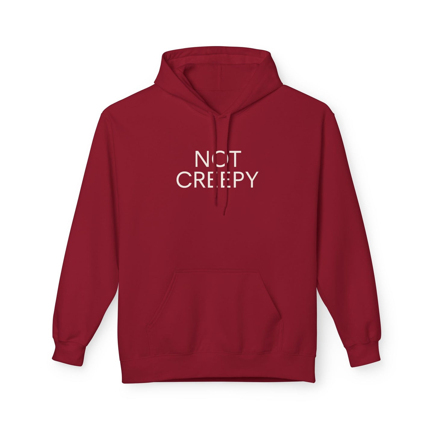 NOT CREEPY Hoodie