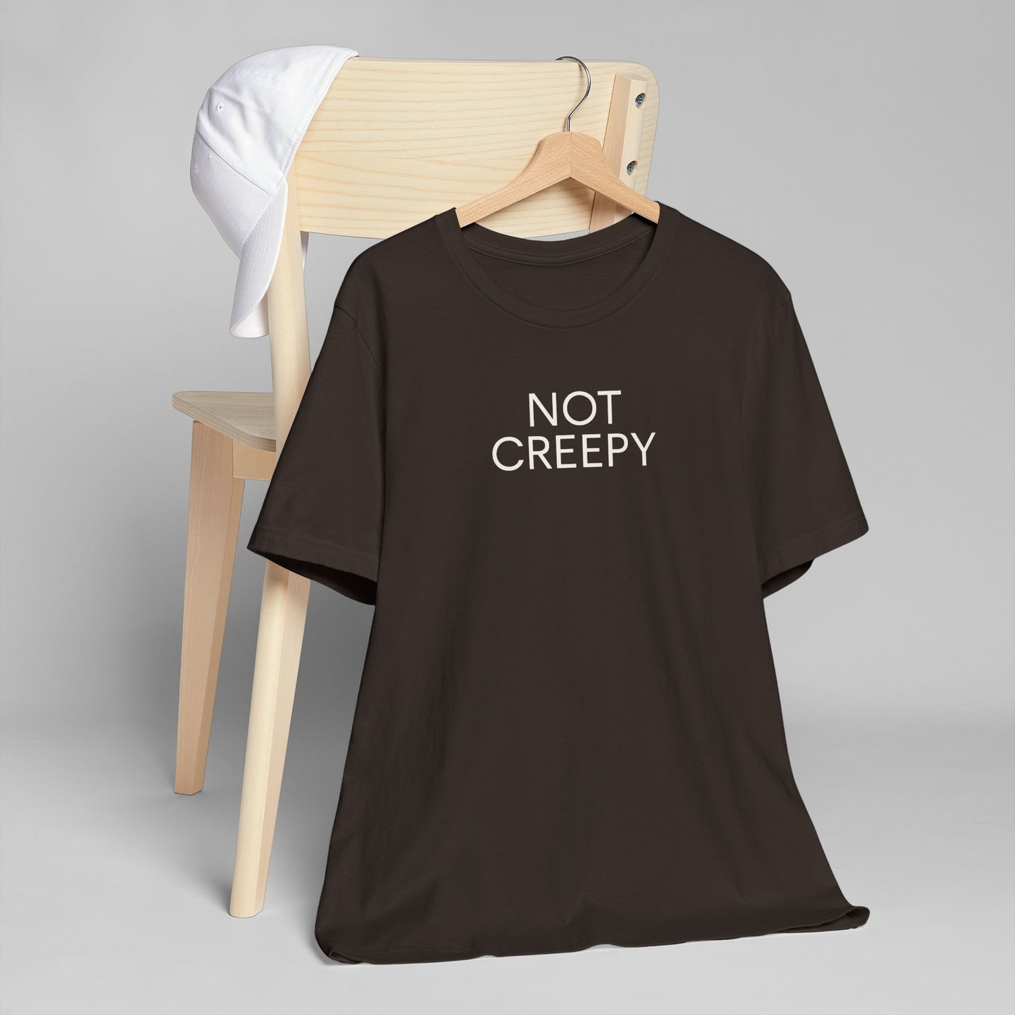 NOT CREEPY T-Shirt