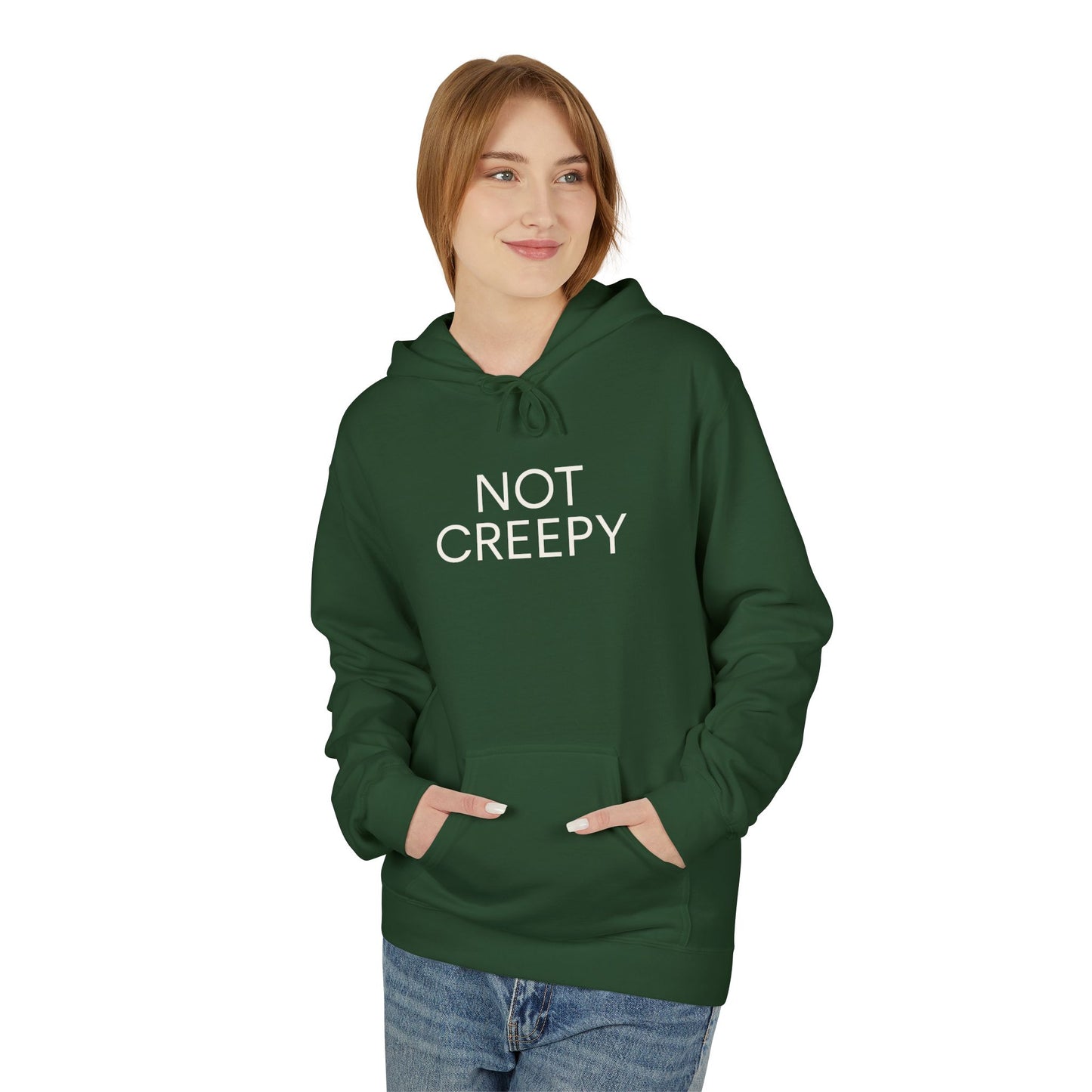 NOT CREEPY Hoodie