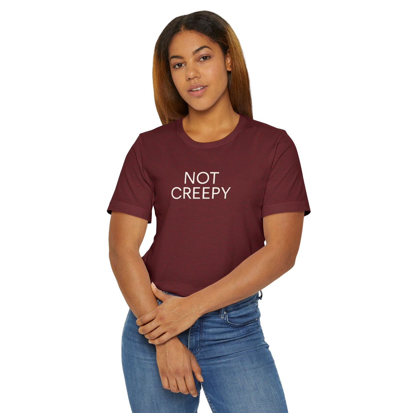 NOT CREEPY T-Shirt