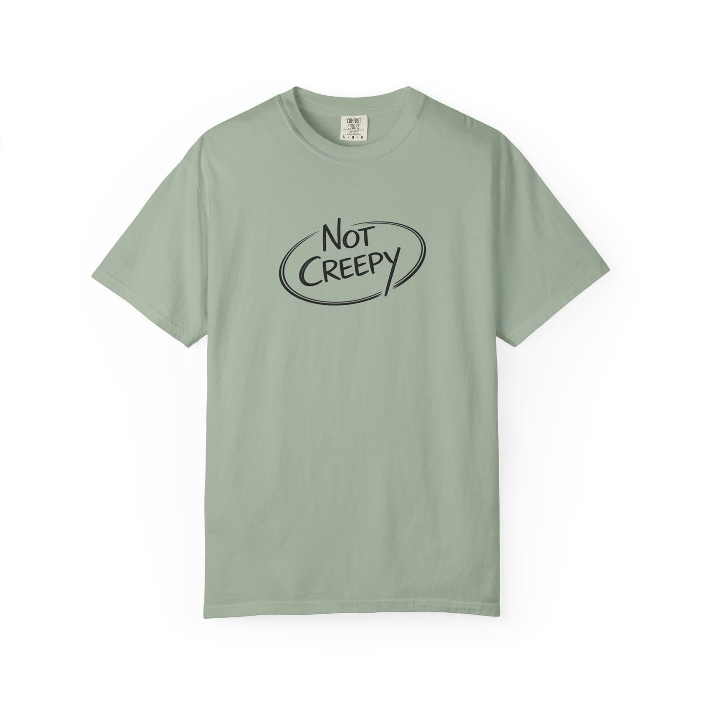 NOT CREEPY T-Shirt