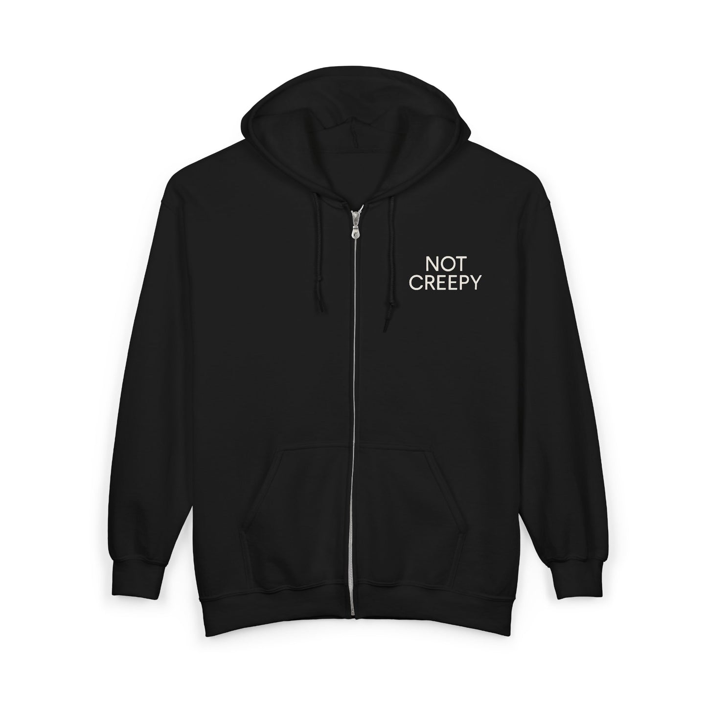 NOT CREEPY Zip Hoodie