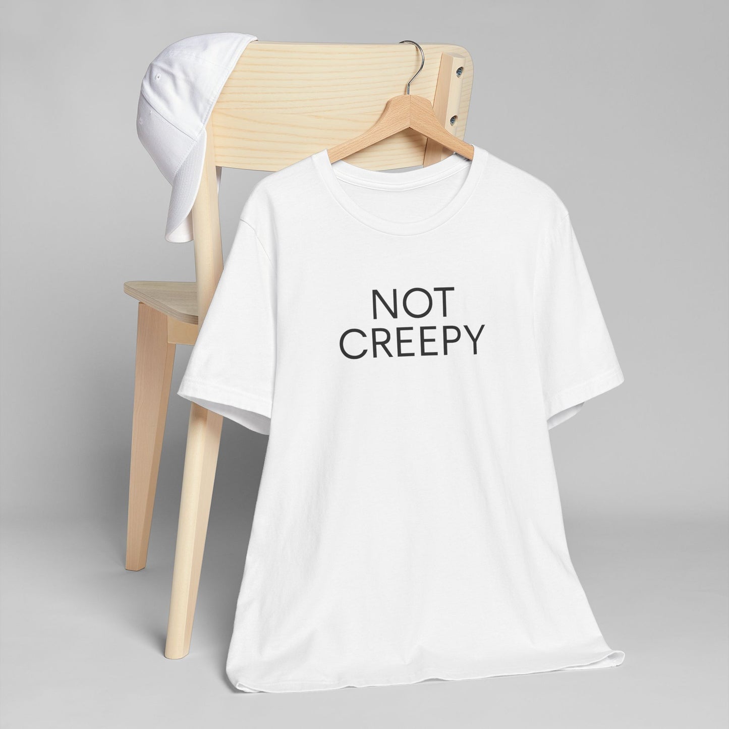 NOT CREEPY T-Shirt