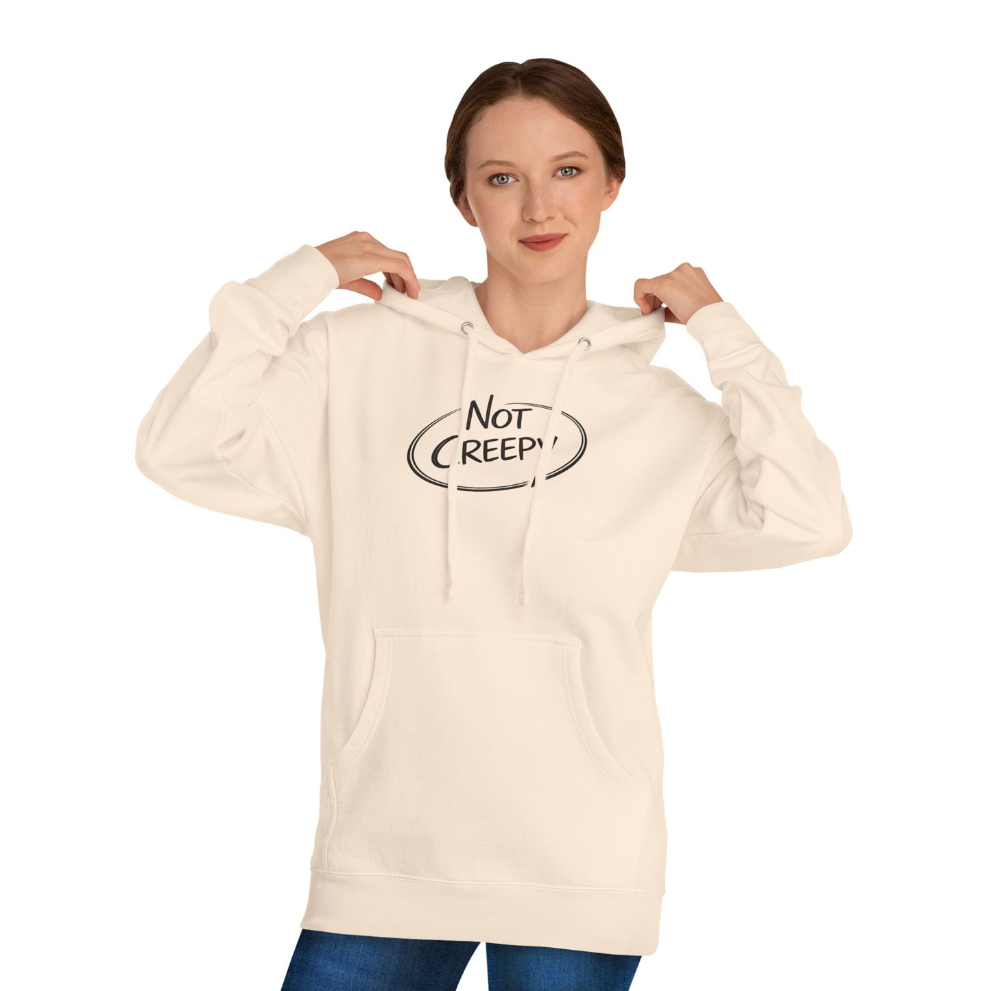 NOT CREEPY Hoodie
