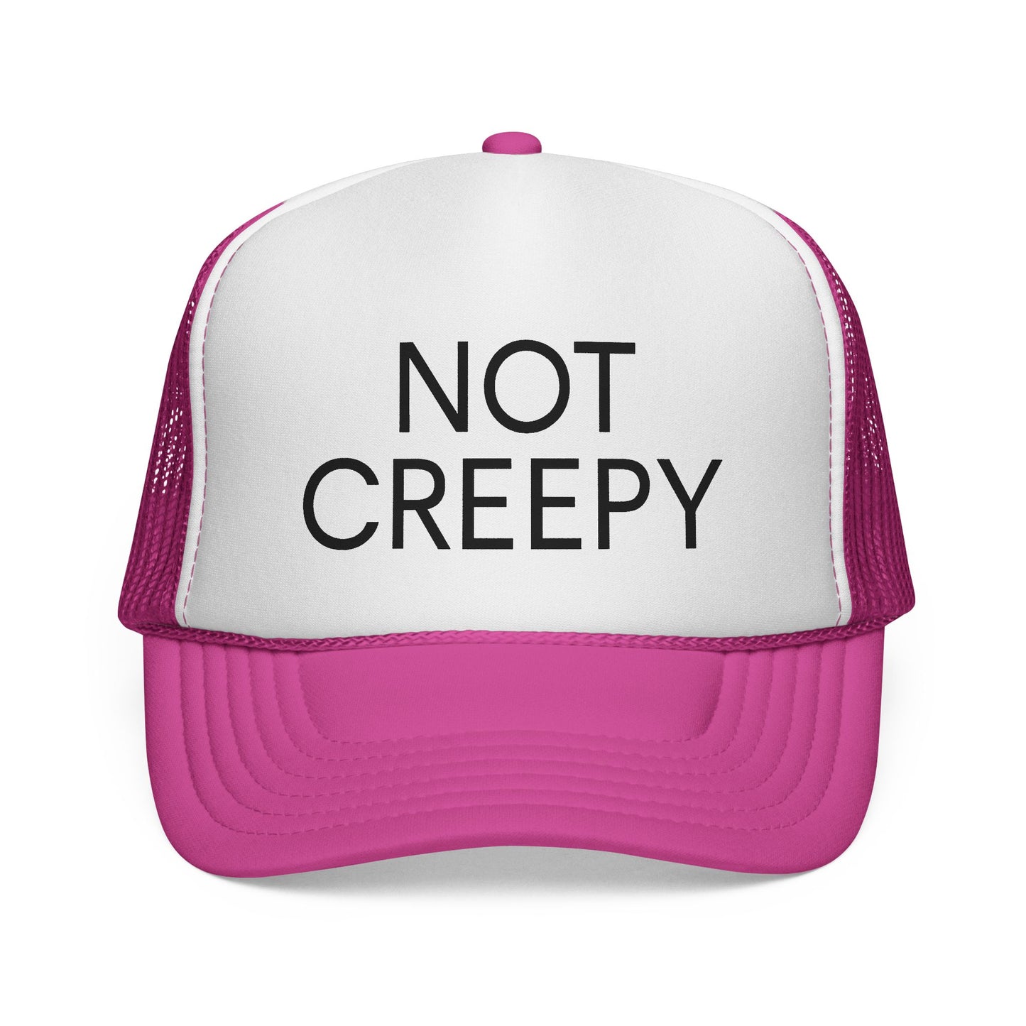 NOT CREEPY Trucker Hat