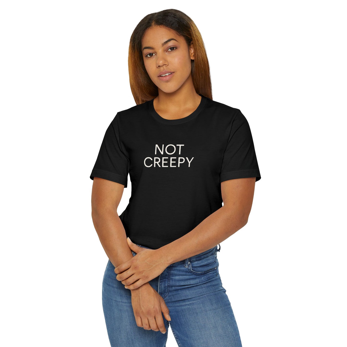 OG NOT CREEPY T-Shirt