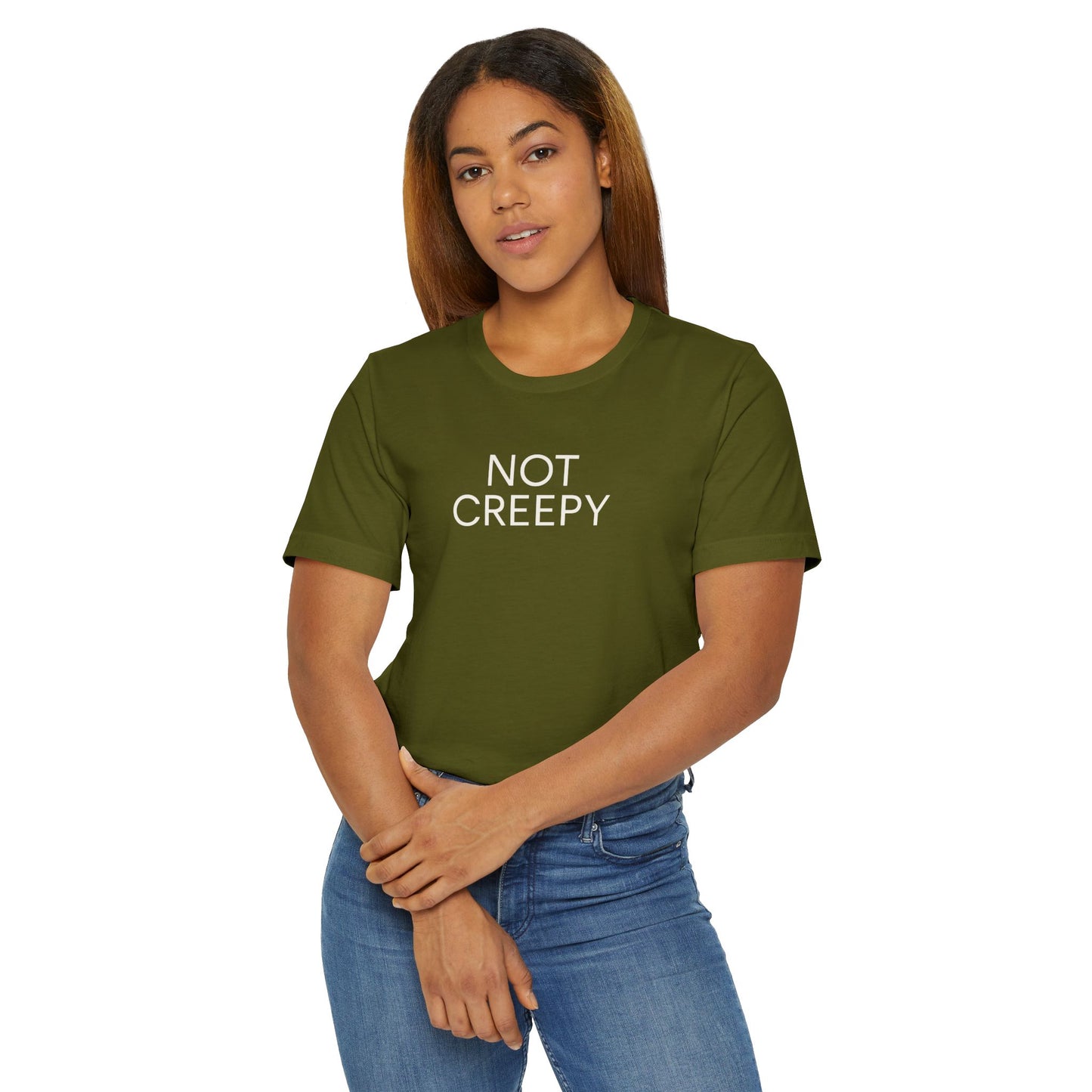 NOT CREEPY T-Shirt