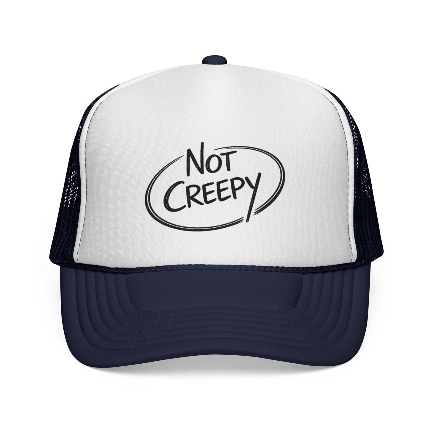 NOT CREEPY Trucker Cap